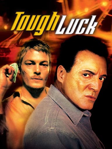 Tough Luck (2004)