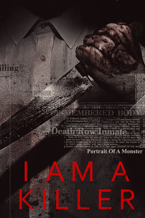 I AM A KILLER (2018)