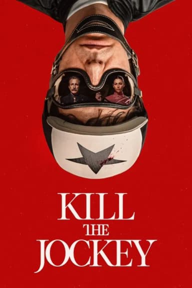 Kill the Jockey (2024)