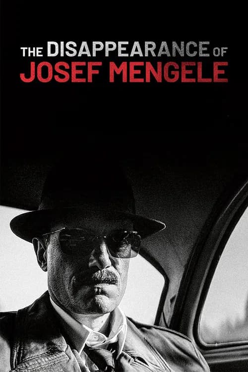 The Disappearance of Josef Mengele (2025)