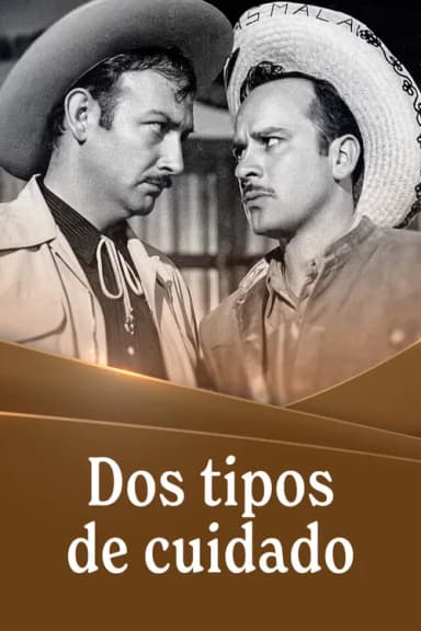 Dos tipos de cuidado (1953)