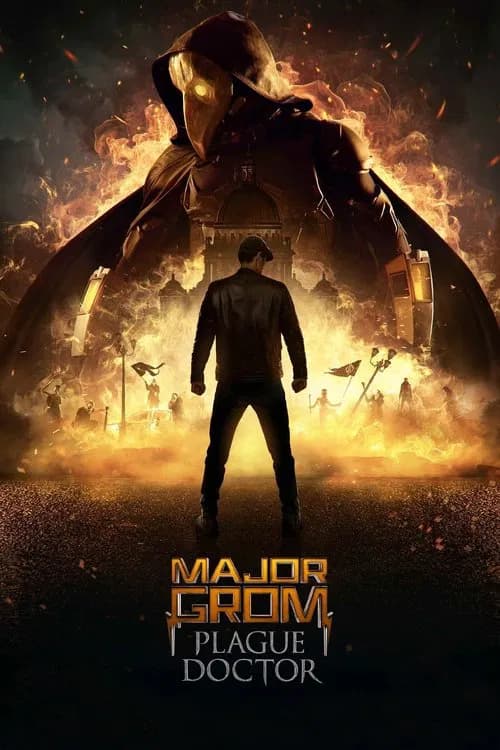 Major Grom: Plague Doctor (2021)