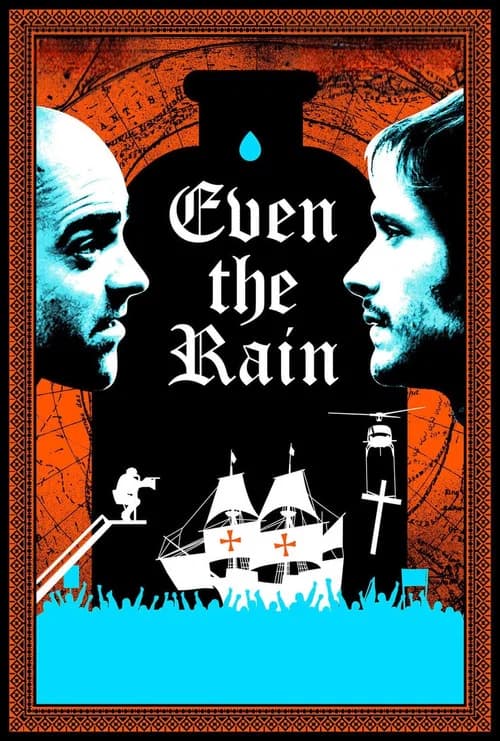 Even the Rain (2011)