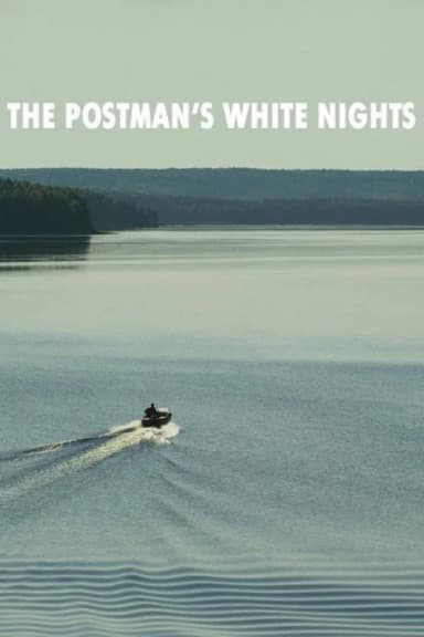 The Postman's White Nights (2014)