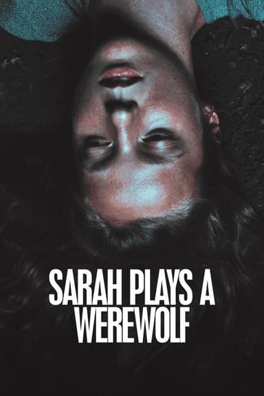 Sarah Plays a Werewolf (2017)