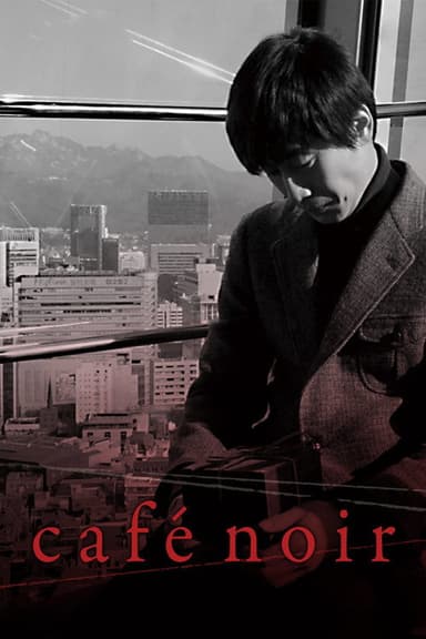 Café Noir (2010)
