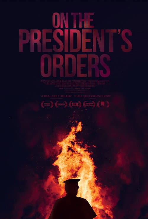 On the President's Orders (2019)
