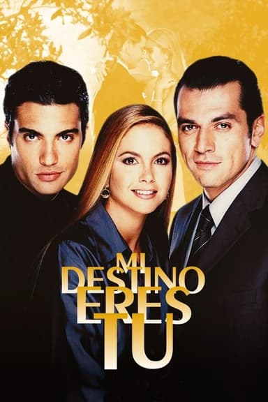 Mi Destino Eres Tú (2000)