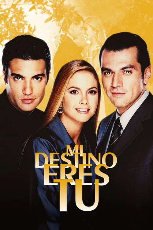 Mi Destino Eres Tú (2000)