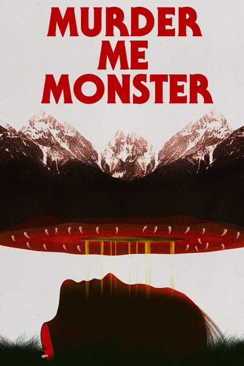 Murder Me, Monster (2019)