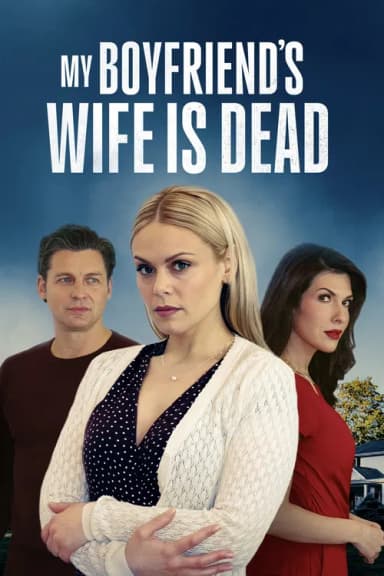 My Boyfriend's Wife Is Dead (2026)
