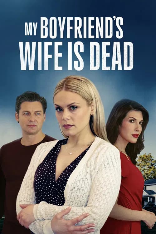 My Boyfriend's Wife Is Dead (2026)