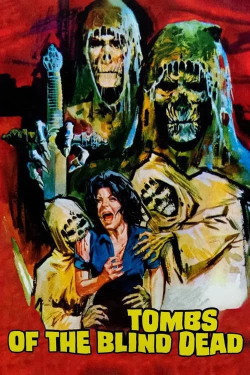 Tombs of the Blind Dead (1972)
