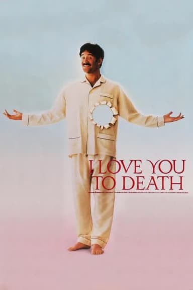 I Love You to Death (1990)