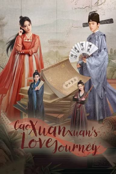 Cao Xuanxuan's Love Journey (2025)