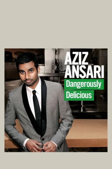 Aziz Ansari: Dangerously Delicious (2012)