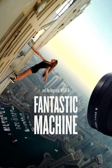 And the King Said, What a Fantastic Machine (2023)