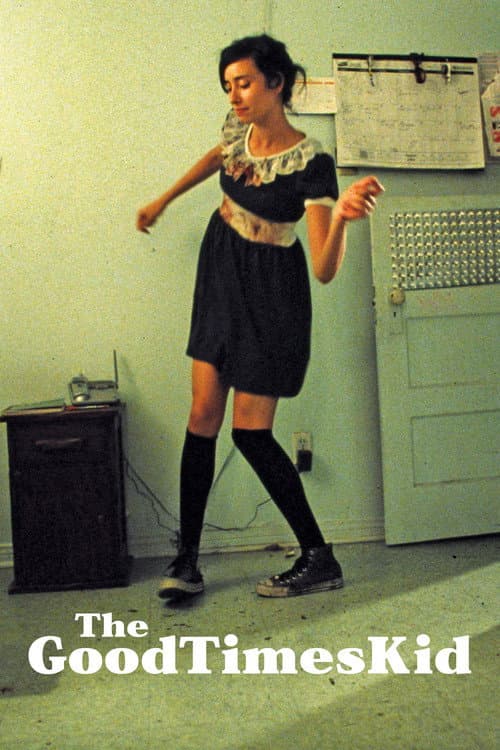 The GoodTimesKid (2005)