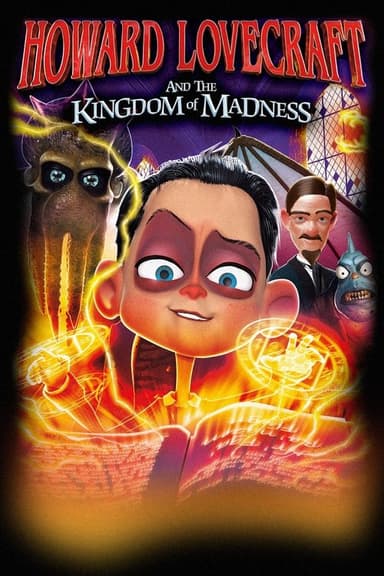 Howard Lovecraft & The Kingdom Of Madness (2018)