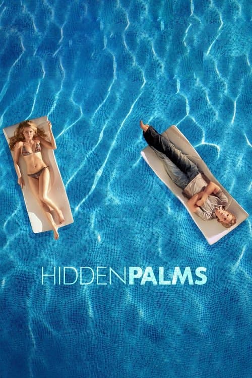 Hidden Palms (2007)
