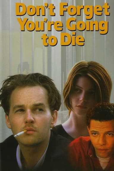 Don't Forget You're Going to Die (1996)
