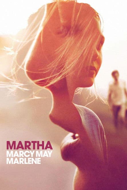 Martha Marcy May Marlene (2011)