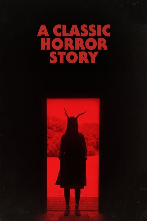 A Classic Horror Story (2021)