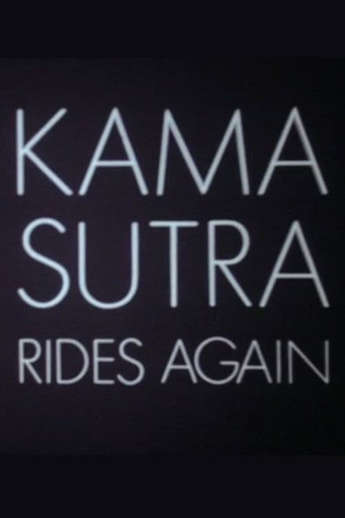 Kama Sutra Rides Again (1971)