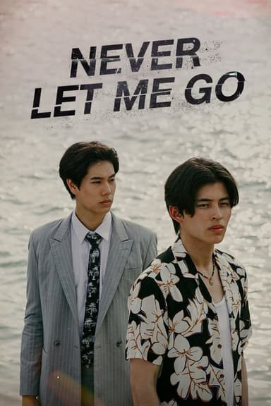 Never Let Me Go (2022)