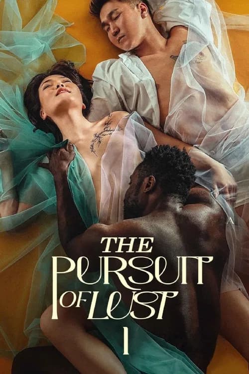 The Pursuit of Lust (2025)