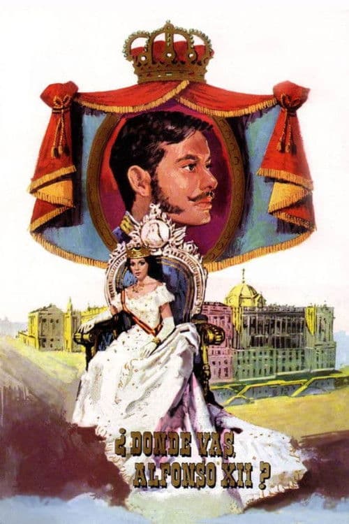 ¿Dónde vas, Alfonso XII? (1959)