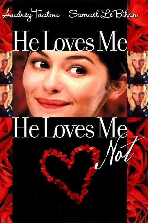 He Loves Me… He Loves Me Not (2002)