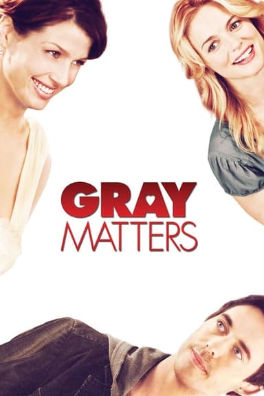 Gray Matters (2007)