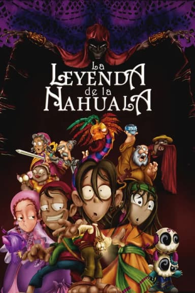 The Legend of the Nahuala (2007)