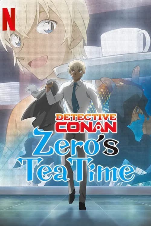 Case Closed: Zero's Tea Time (2022)