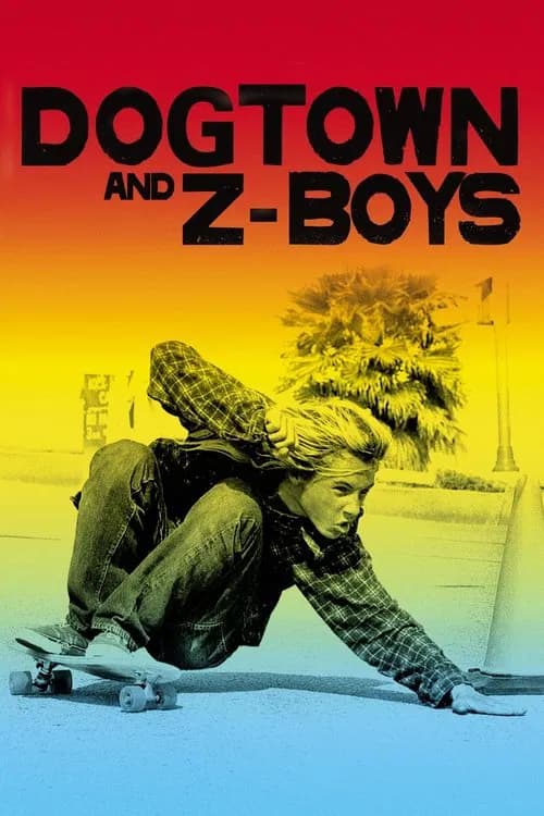 Dogtown and Z-Boys (2002)