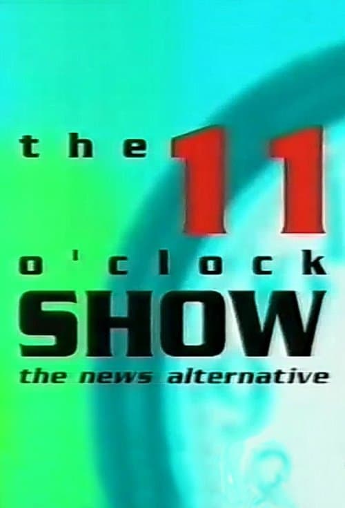 The 11 O'Clock Show (1998)