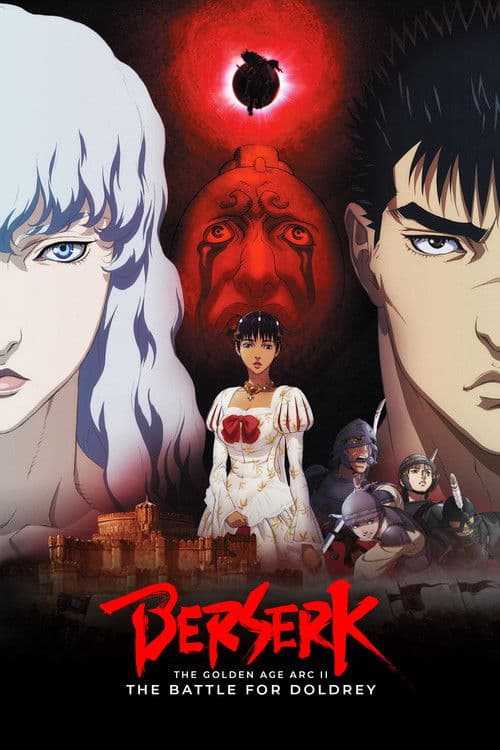 Berserk: The Golden Age Arc II - The Battle for Doldrey (2012)