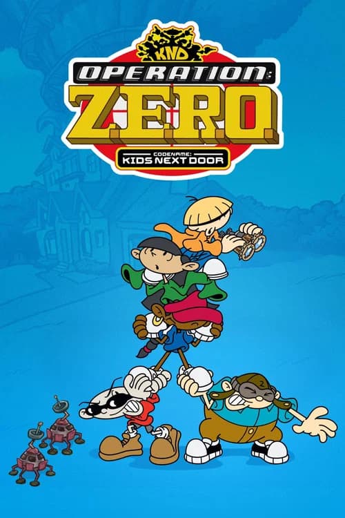 Codename: Kids Next Door: Operation Z.E.R.O. (2006)