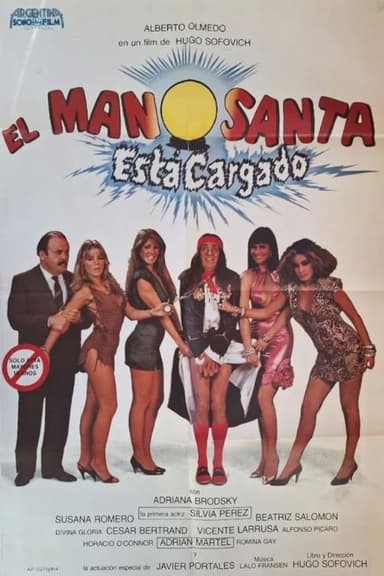 El Manosanta está Cargado (1987)