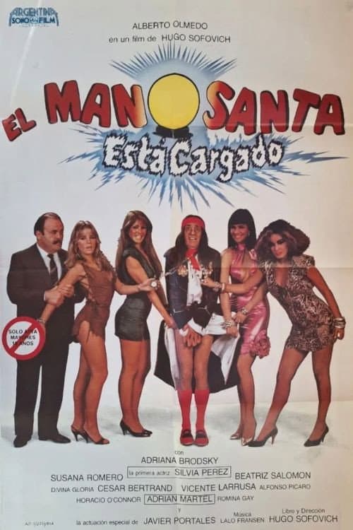 El Manosanta está Cargado (1987)