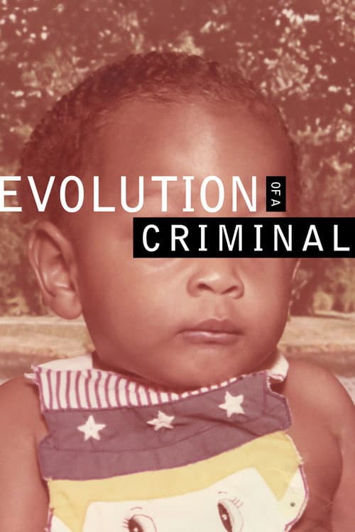 Evolution of a Criminal (2014)