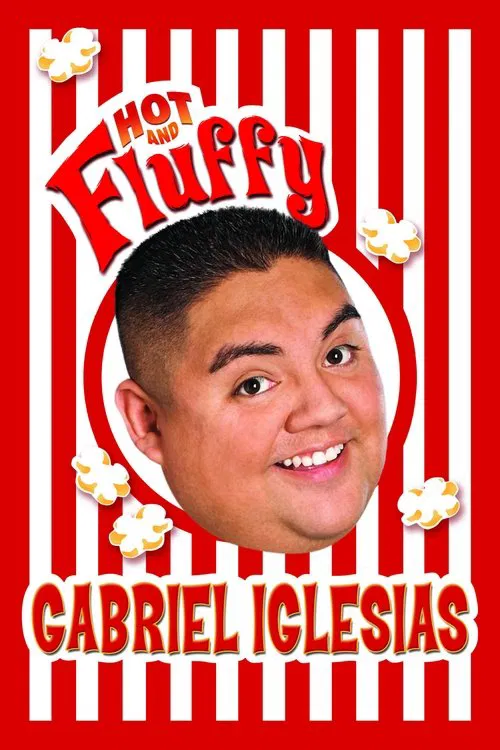 Gabriel Iglesias: Hot and Fluffy (2007)