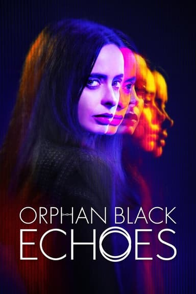 Orphan Black: Echoes (2024)