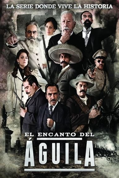 El Encanto del Águila (2011)