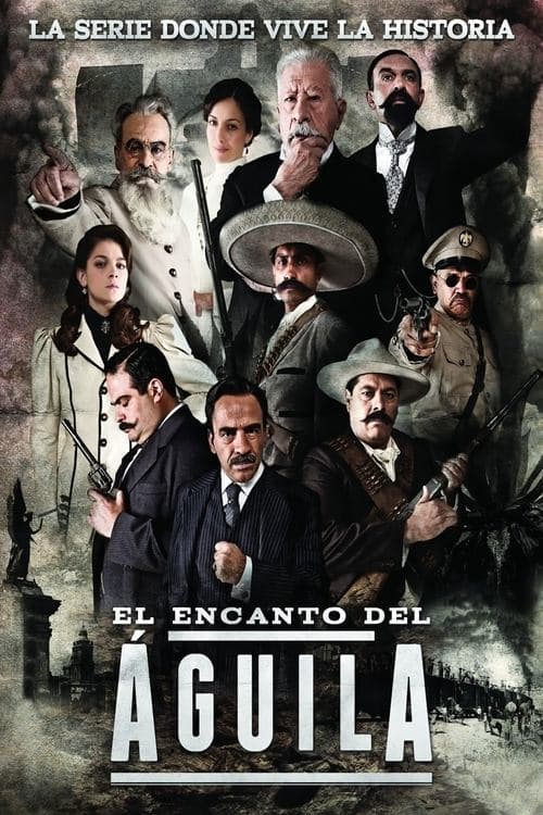 El Encanto del Águila (2011)