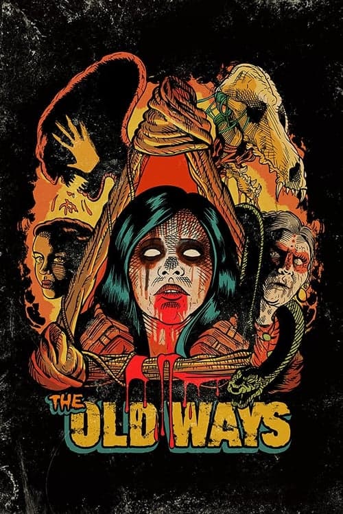 The Old Ways (2021)