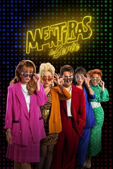 Mentiras, The Series (2025)