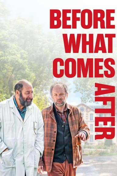 Before What Comes After (2025)