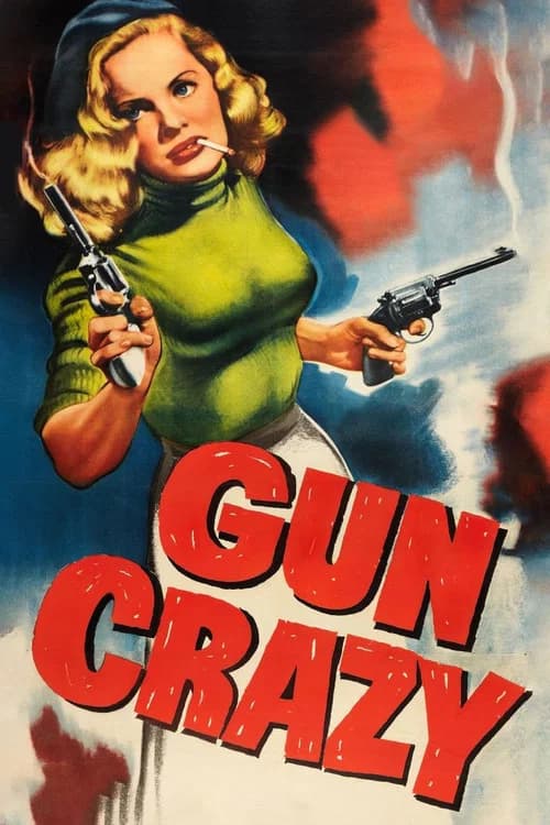 Gun Crazy (1950)